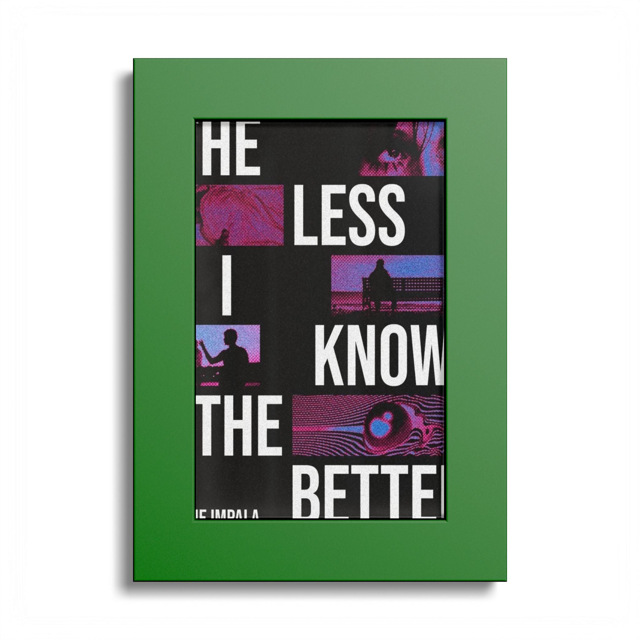 Framed Poster — "The Less I Know The Better" Retro Color-Block Art